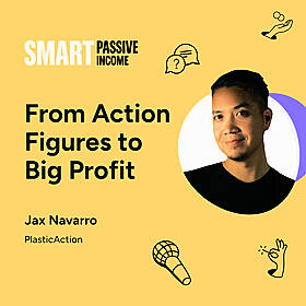 SPI 843: From Action Figures to Big Profit with Jax Navarro Image