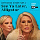#2978 RHOC S19E07 Part 2: See Ya Later, Alligator