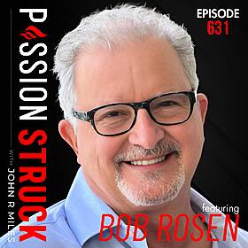 Dr. Bob Rosen on Why Change Begins Where Your Old Story Ends EP 631 Image