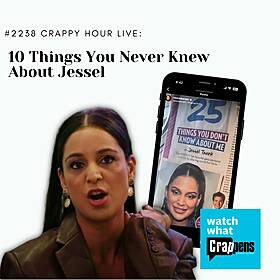 #2238 Crappy Hour Live: 10 Things You Never Knew About Jessel Image