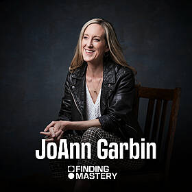 Innovation Expert: Embrace the Creative Process and Find Joy in the Unknown | JoAnn Garbin Image