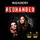 Listen Now: RedHanded