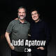 Judd Apatow: "Never Stop Learning and Never Stop Growing"