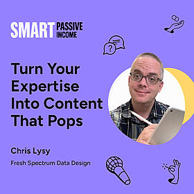 SPI 835: Turn Your Expertise Into Content That Pops with Chris Lysy Image
