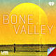 Introducing: Bone Valley
