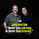 Judd Apatow: "Never Stop Learning and Never Stop Growing"