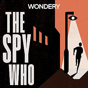 Listen Now: The Spy Who Image