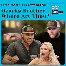 #2950 McBee Dynasty S02E05: Ozarks Brother Where Art Thou? Image