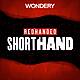 FROM THE VAULT - ShortHand: Conclave