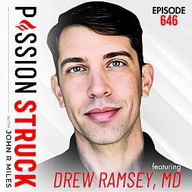 Dr. Drew Ramsey on Why You Are What You Eat—And Think | EP 646 Image
