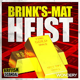 The Brink's-Mat Heist | Daylight Robbery | 1 Image