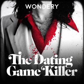 The Dating Game Killer - Listen Now – Exposed: Cover-Up at Col