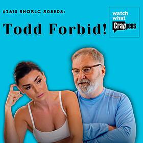 #2613 RHOSLC S05E08: Todd Forbid! Image