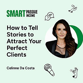 SPI 841: How to Tell Stories to Attract Your Perfect Clients with Celinne Da Costa Image