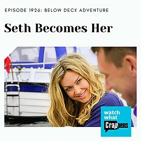 Below Deck Adventure: Seth Becomes Her Image