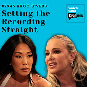 #2945 RHOC S19E03: Setting the Recording Straight Image