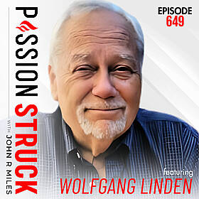 Wolfgang Linden on How to Know When It’s Time to Take a Risk | EP 649 Image