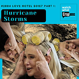 #2884 Love Hotel S01E7 Part 1: Hurricane Storms Image