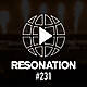 Resonation Radio 231