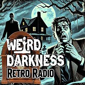 A Man Wakes From a Head Injury and EVERYONE THINKS HE’S DEAD! #RetroRadio EP0321 #WeirdDarkness Image