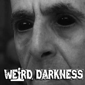 “THE BLACK EYED STALKER” and More Terrifying True Paranormal Stories! #WeirdDarkness #Darkives Image
