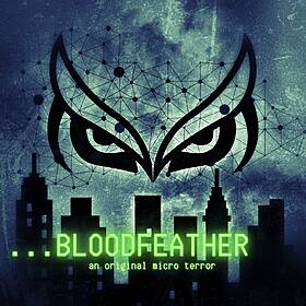 “BLOODFEATHER” by Scott Donnelly #MicroTerrors Image