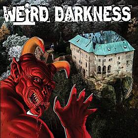 “HOUSKA CASTLE AND ITS GATEWAY TO HELL” and More True Paranormal and Crime Stories! #WeirdDarkness Image