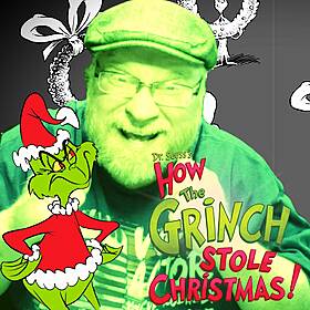 “HOW THE GRINCH STOLE CHRISTMAS” by Dr. Seuss; narrated by Darren Marlar #HolidayHorrors Image