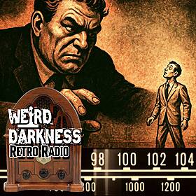 BIG MR. LITTLE: Small Body, Giant Evil! | Paranormal And Crime Old Time Radio Image