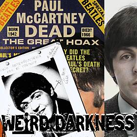 “NOWHERE MAN: THE PAUL MCCARTNEY CHANGELING CONSPIRACY” #WeirdDarkness Image
