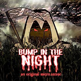 “BUMP IN THE NIGHT” by Scott Donnelly #MicroTerrors Image