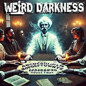 “GHOSTWRITTEN: When the DEAD Keep WRITING, Who Owns THEIR WORDS?” & More True Tales! #WeirdDarkness Image