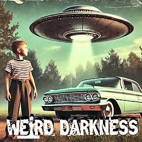 “THE BLOOD-CURDLING BERKSHIRE UFO INCIDENT” and More Strange True Stories! #WeirdDarkness Image