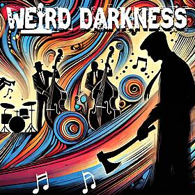 “THE AXEMAN OF NEW ORLEANS” and More True and Macabre Stories! #WeirdDarkness Image