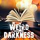 “FICTION NOVELS THAT PREDICTED REAL FUTURE EVENTS” and More Strange True Stories! #WeirdDarkness
