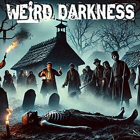 “The VAMPIRE PLAGUE of 1725” | 4 Terrifying True Horror Stories! #WeirdDarkness Image