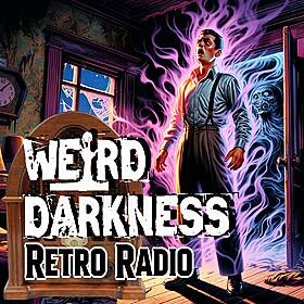 Trapped Inside THE HOUSE OF PURPLE SHADOWS!: #RetroRadio EP0361 #WeirdDarkness Image