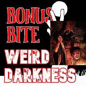 “PERUVIAN PEOPLE ATTACKED BY 7-FOOT ALIEN” #WeirdDarkness #BonusBite Image