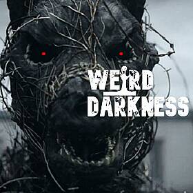“AMERICAN HELLHOUNDS” and More Terrifying True Horror Stories! #WeirdDarkness Image