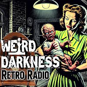 Old-Time Radio Marathon, EPISODE 0229 #RetroRadio #WeirdDarkness Image