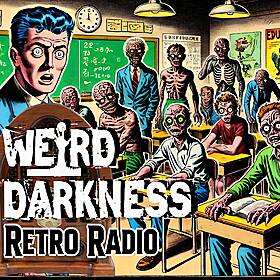 Old-Time Radio Marathon: AUGUST 04, 2024 #2 #RetroRadio #WeirdDarkness Image