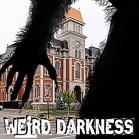 “THE WEREWOLF OF DEFIANCE” and More Strange True Stories! #WeirdDarkness Image