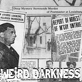 “THE GEORGE MCELHENY MURDER SOAP OPERA” and More True Stories! #WeirdDarkness Image