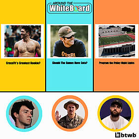 Around The Whiteboard - Should The CrossFit Games Have Cuts? Image