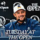 Tuesday At The Open | Ep.257
