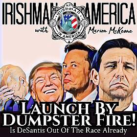 DeSantis’ Campaign Launch Debacle - Is He Done Before It’s Begun? Image