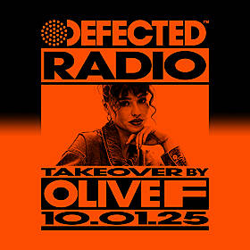 Defected Radio Show: Olive F Takeover - 10-01-25 Image