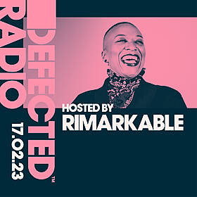 Defected Radio Show 17.02.23 with Rimarkable Image