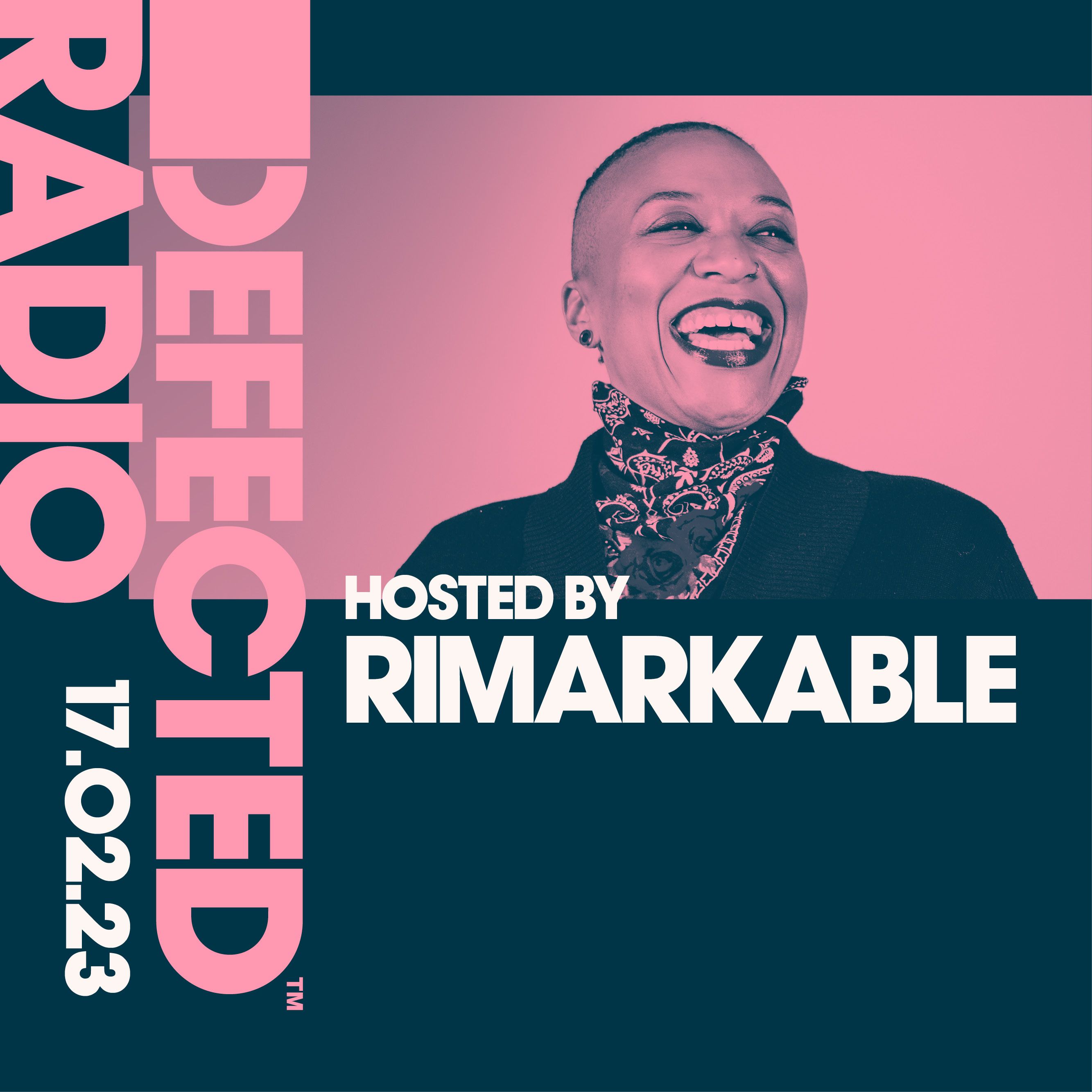 Defected Radio - Defected Radio Show 17.02.23 with Rimarkable...