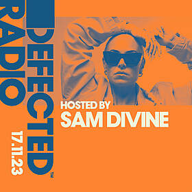 Defected Radio Show hosted by Sam Divine - 17-11-23 Image